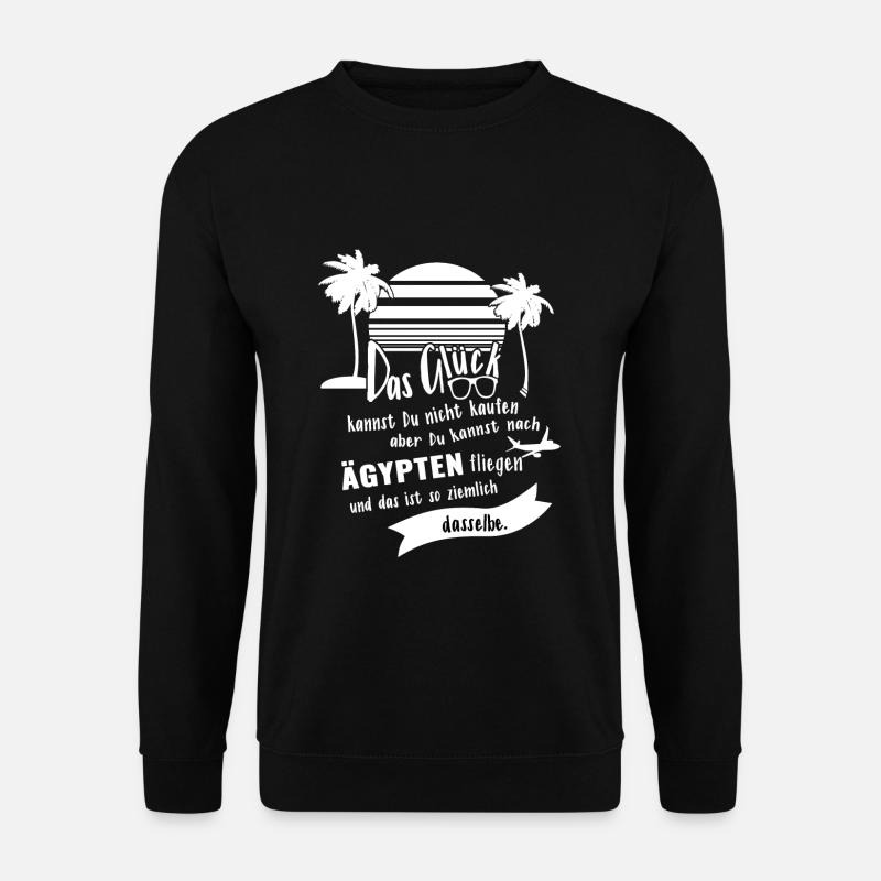 Glück Ägypten Urlaub Ferien Reise Geschenkidee - Unisex Pullover - Schwarz