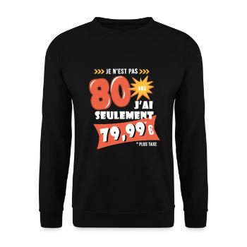 80 ans anniversaire humour 80e anniversaire - Sweat-shirt Unisexe - noir - Devant - Alina (178cm) & Michal (187cm)