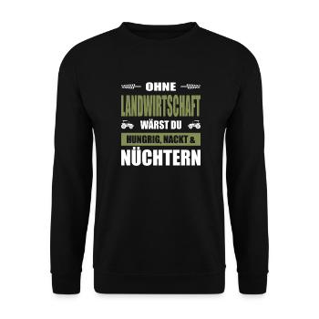 Ohne Landwirtschaft Hungrig Nackt Und Nüchtern - Unisex Pullover - Schwarz - Vorne - Alina (178cm) & Michal (187cm)