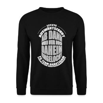 JGA Letzte Auswärtsfahrt FC Team Bräutigam JGA - Unisex Pullover - Schwarz - Vorne - Alina (178cm) & Michal (187cm)