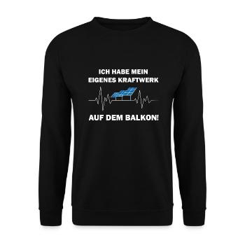 Ich habe ein eigenes Kraftwerk auf dem Balkon - Unisex Pullover - Schwarz - Vorne - Alina (178cm) & Michal (187cm)