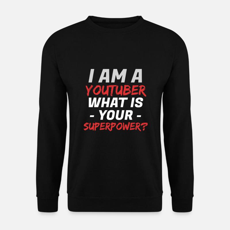 Youtube Youtuber Gift Ideas Hobby - Unisex Sweatshirt - black