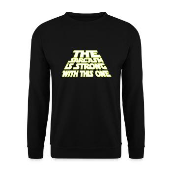 The Sarcasm is strong with this one - Sarkasmus - Unisex Pullover - Schwarz - Vorne - Alina (178cm) & Michal (187cm)