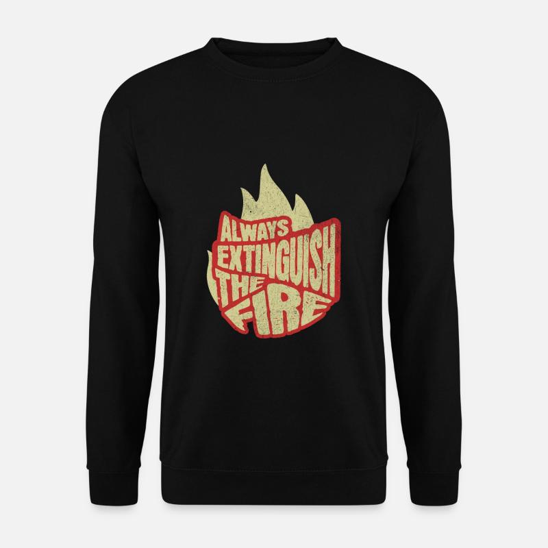Lösche immer das Feuer Camping-Lagerfeuer - Unisex Pullover - Schwarz