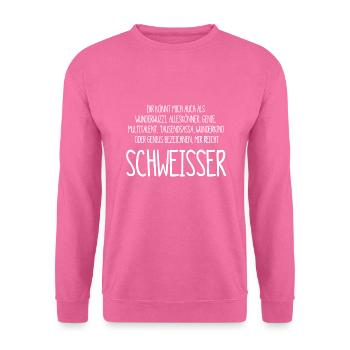 Schweisser – ein Alleskönner, Genie, Multitalent - Unisex Pullover - Pink - Vorne