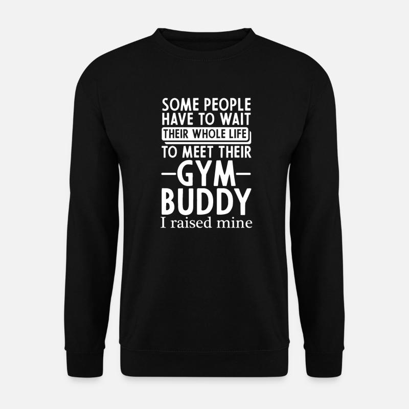 Gym buddy - Unisex Sweatshirt - black