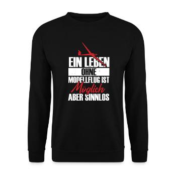 Ein Leben ohne Modellflug ist möglich aber sinnlos - Unisex Pullover - Schwarz - Vorne - Alina (178cm) & Michal (187cm)