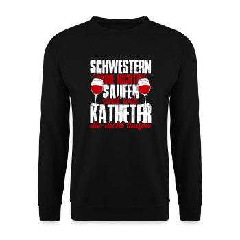 Krankenschwestern die nicht saufen gibt es nicht - Unisex Pullover - Schwarz - Vorne - Alina (178cm) & Michal (187cm)