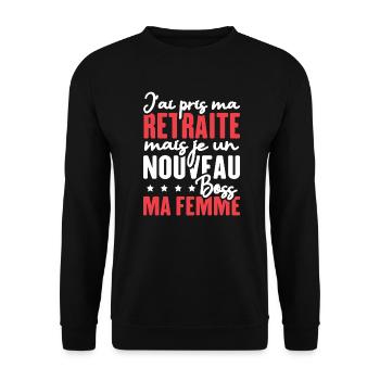 J ai pris ma retraite mais je un nouveau boss - Sweat-shirt Unisexe - noir - Devant - Alina (178cm) & Michal (187cm)