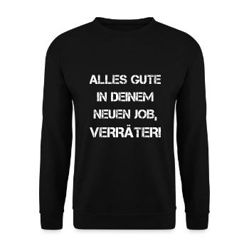 Alles Gute In Deinem Neuen Job Verräter Geschenk - Unisex Pullover - Schwarz - Vorne - Alina (178cm) & Michal (187cm)