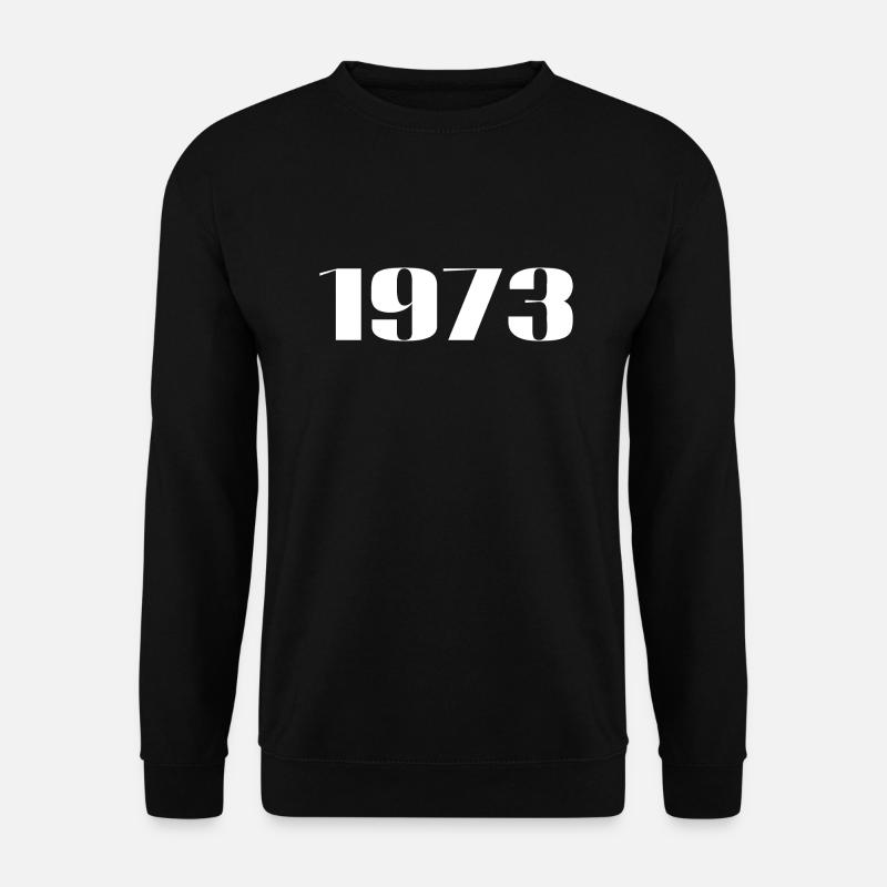 1973 - Cadeau né en 1973 - Sweat-shirt Unisexe - noir