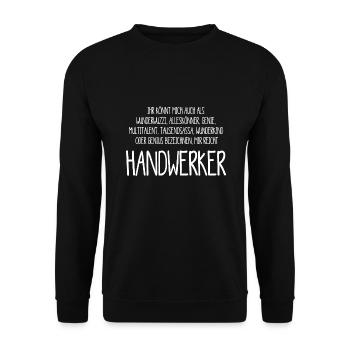Handwerker – ein Alleskönner, Genie, Multitalent - Unisex Pullover - Schwarz - Vorne - Alina (178cm) & Michal (187cm)