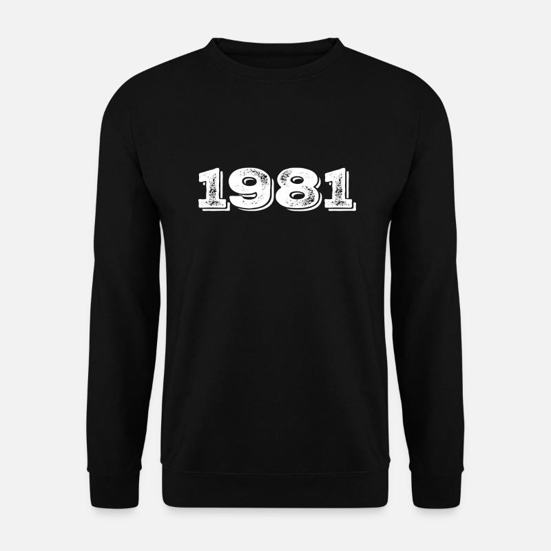 Geburtstagsgeschenk 1981 - 1981 - Unisex Pullover - Schwarz
