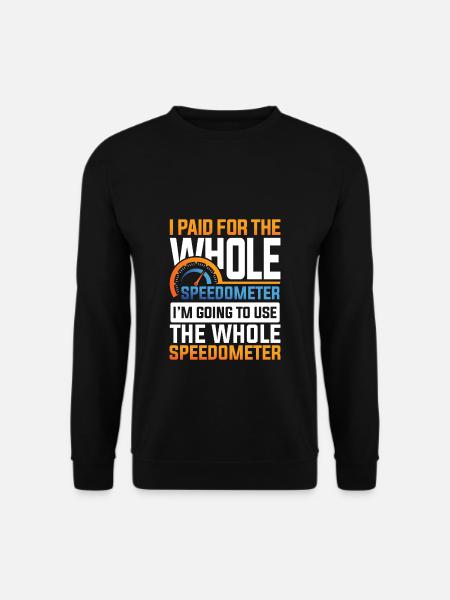 Full speedometer - Unisex Sweatshirt - black