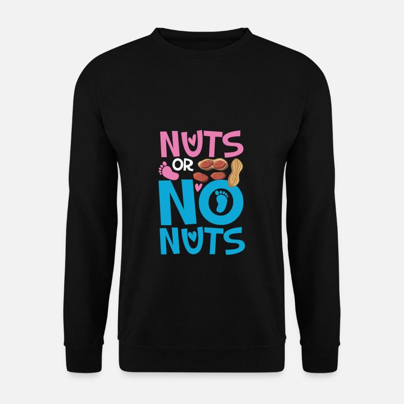 Nuts or None - Unisex Sweatshirt - black