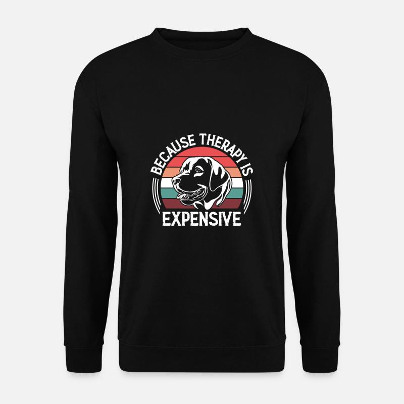 Therapie ist teuer - Unisex Pullover - Schwarz
