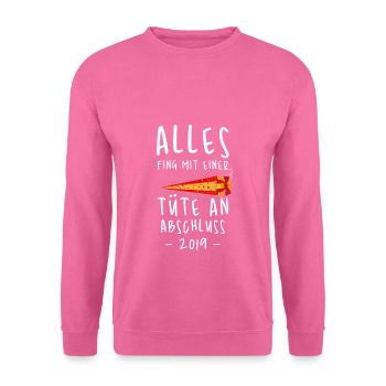 Lustige Abitur Abschluss Sprüche - Unisex Pullover - Pink - Vorne