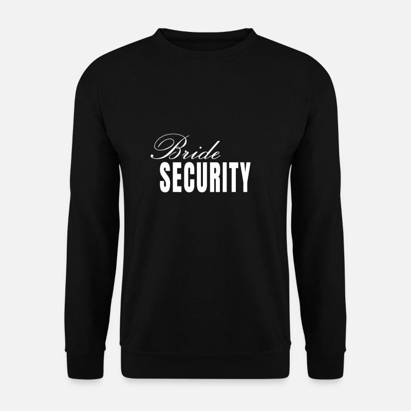 Bride Security - Unisex Sweatshirt - black