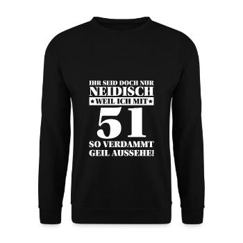 51. Geburtstag Lustiger Spruch Geschenk - Unisex Pullover - Schwarz - Vorne - Alina (178cm) & Michal (187cm)