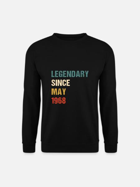 LEGENDARY SINCE MAY 1968 - Unisex Pullover - Schwarz