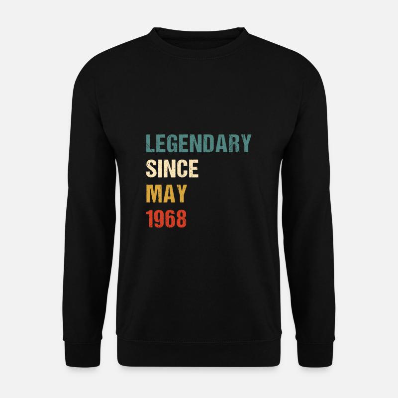 LEGENDARY SINCE MAY 1968 - Unisex Pullover - Schwarz