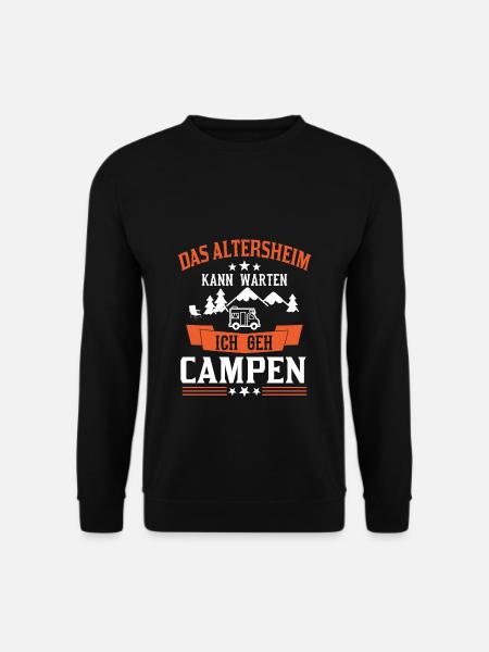 Das Altersheim kann warten Lustiger Camping Spruch - Unisex Pullover - Schwarz