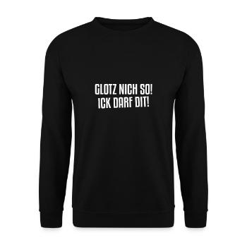 Glotz nich so ick darf dit | Berliner Schnauze - Unisex Pullover - Schwarz - Vorne - Alina (178cm) & Michal (187cm)