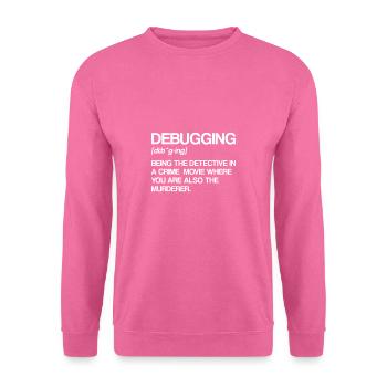 Définition de débogage | Programmeur, informaticien - Sweat-shirt Unisexe - rose - Devant
