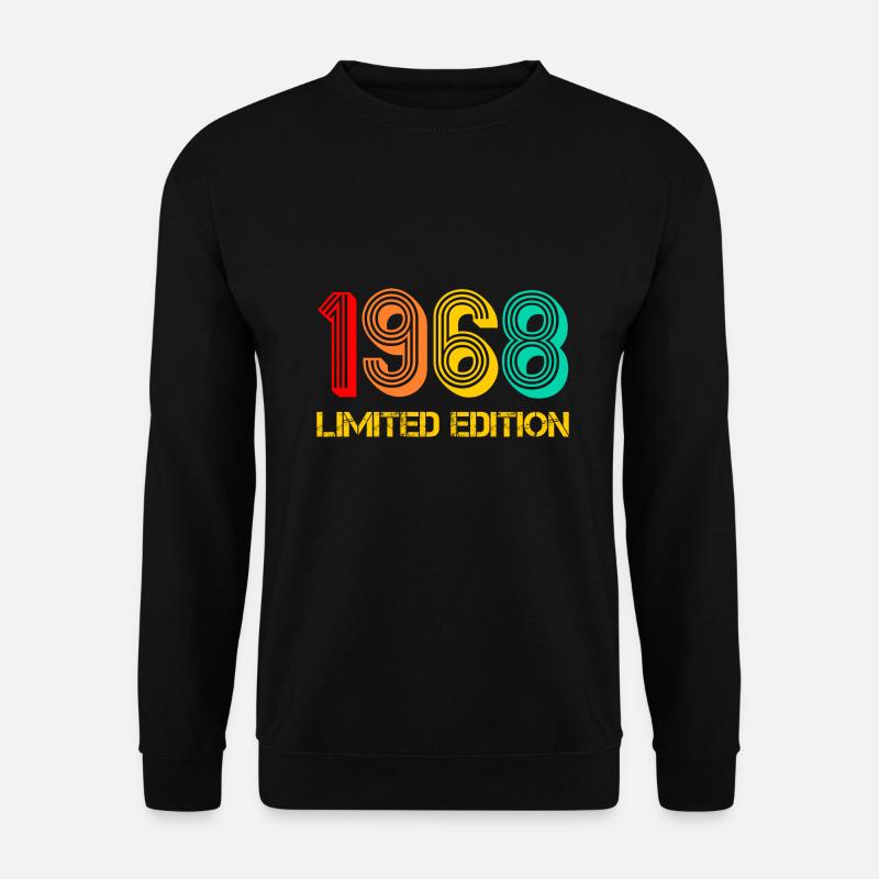 1968 Édition limitée Année de naissance 1968 Cadeau - Sweat-shirt Unisexe - noir