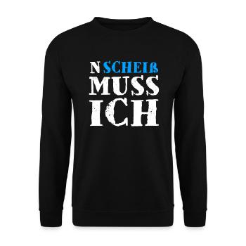 N Scheiß Muss Ich - Unisex Pullover - Schwarz - Vorne - Alina (178cm) & Michal (187cm)
