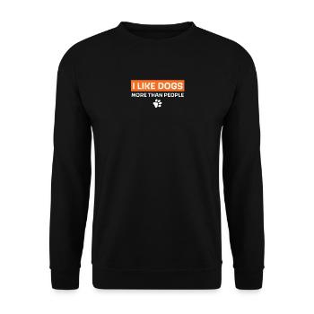 I like dogs more than people - Unisex Sweatshirt - black - Front - Alina (178cm) & Michal (187cm)
