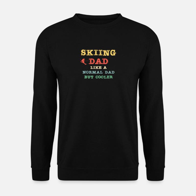 Skiing Dad - like a normal dad but cooler - Unisex Pullover - Schwarz