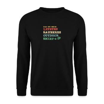 Das ist mein letztes sauberes Outdoor Shirt - Unisex Pullover - Schwarz - Vorne - Alina (178cm) & Michal (187cm)