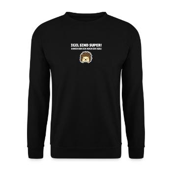 Igel sind super! - Unisex Pullover - Schwarz - Vorne - Alina (178cm) & Michal (187cm)