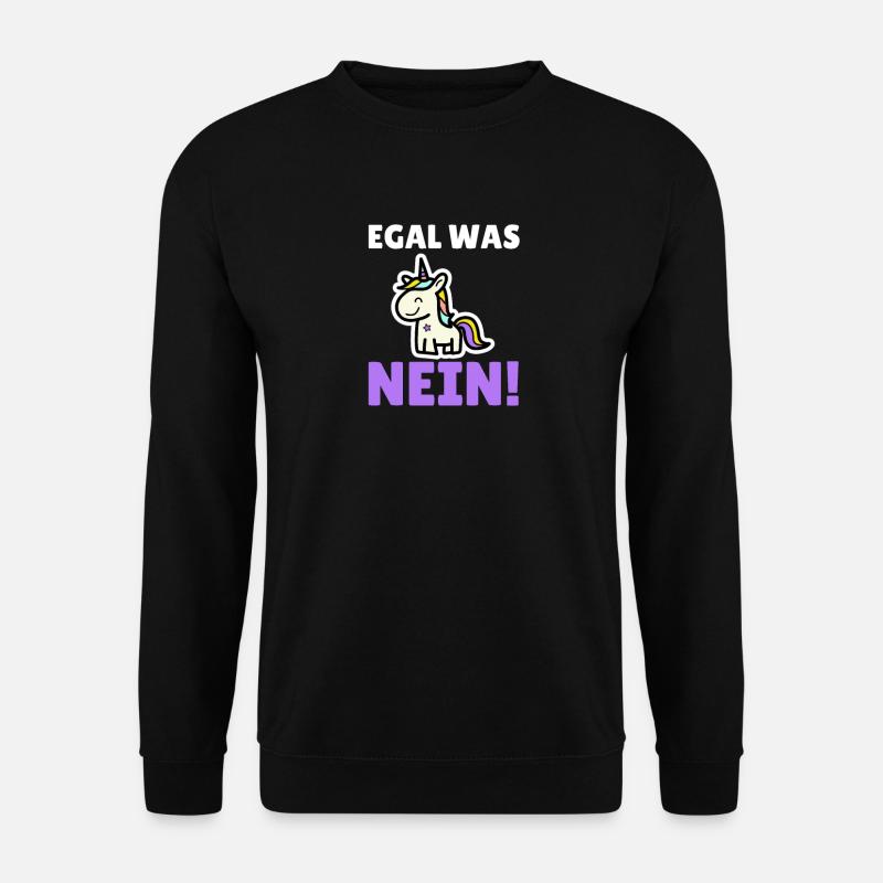 Egal was - NEIN! - Unisex Pullover - Schwarz