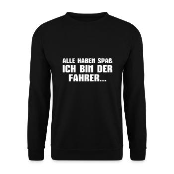 Party Spruch Ich bin der Fahrer - Unisex Pullover - Schwarz - Vorne - Alina (178cm) & Michal (187cm)