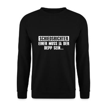 Schiedsrichter Lustiger Spruch Fußball Schiri - Unisex Pullover - Schwarz - Vorne - Alina (178cm) & Michal (187cm)