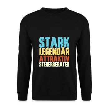 Steuerberater Spruch STARK LEGENDÄR ATTRAKTIV STEU - Unisex Pullover - Schwarz - Vorne - Alina (178cm) & Michal (187cm)