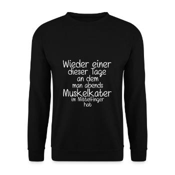 Wieder einer dieser Tage abends Muskelkater im Mit - Unisex Pullover - Schwarz - Vorne - Alina (178cm) & Michal (187cm)
