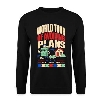 World tour without plans – Next stop at home - Unisex Sweatshirt - black - Front - Alina (178cm) & Michal (187cm)
