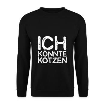 Ich Könnte Kotzen - Anti Montag Spruch Party Grump - Unisex Pullover - Schwarz - Vorne - Alina (178cm) & Michal (187cm)