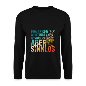 Tuba Konzert Orchester Tubaspieler Spruch Geschenk - Unisex Pullover - Schwarz - Vorne - Alina (178cm) & Michal (187cm)