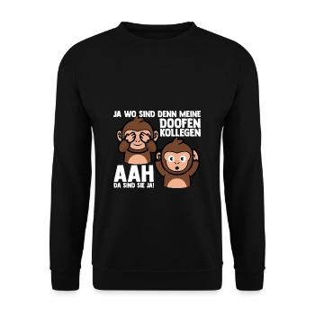 Ja Wo Sind Denn Meine Doofen Kollegen Ahh, Da Sind - Unisex Pullover - Schwarz - Vorne - Alina (178cm) & Michal (187cm)