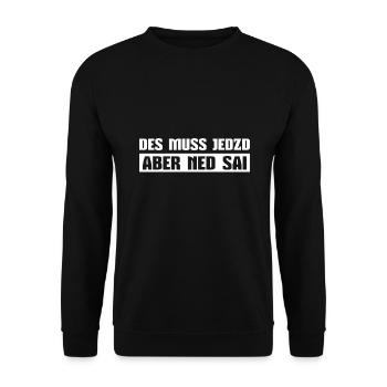 Schwäbischer Dialekt Muss ned sai Schwäbisch - Unisex Pullover - Schwarz - Vorne - Alina (178cm) & Michal (187cm)