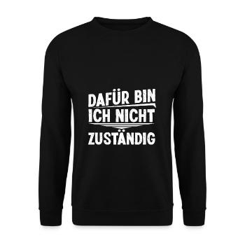 Beamter - Dafür Bin Ich Nicht Zuständig Geschenk - Unisex Pullover - Schwarz - Vorne - Alina (178cm) & Michal (187cm)