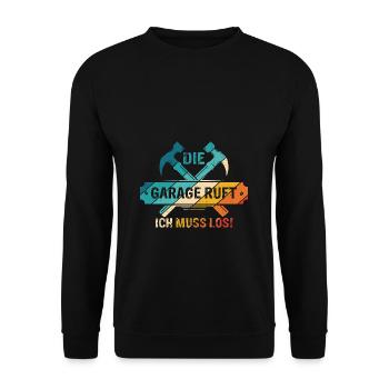 Die Garage ruft Ich muss los - Auto KFZ Liebhaber - Unisex Pullover - Schwarz - Vorne - Alina (178cm) & Michal (187cm)