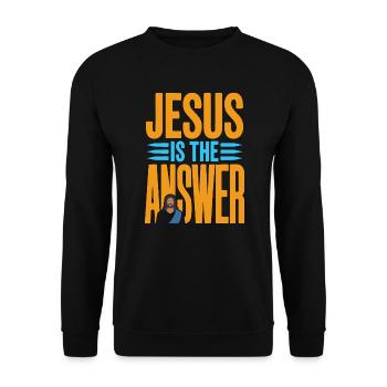 Jesus is the answer - Jesus ist die Antwort - Unisex Sweatshirt - black - Front - Alina (178cm) & Michal (187cm)