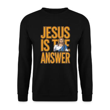 Jesus is the answer - Jesus ist die Antwort - Unisex Sweatshirt - black - Front - Alina (178cm) & Michal (187cm)