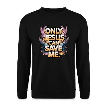 Seul Jésus peut me sauver Conception chrétienne - Sweat-shirt Unisexe - noir - Devant - Alina (178cm) & Michal (187cm)