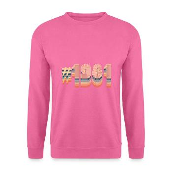 41 Birthday born 1981 - Unisex Sweatshirt - pink - Front